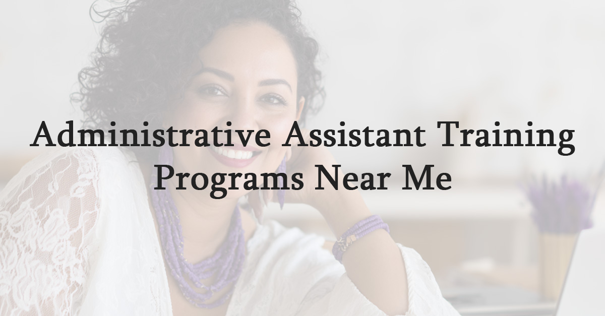 Administrative Assistant Training Programs Near Me